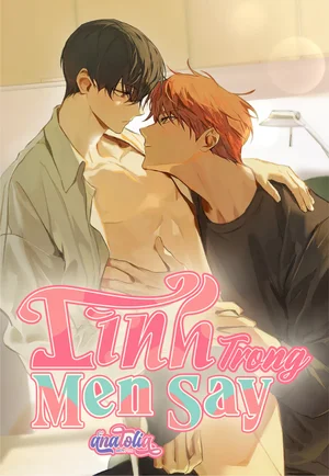 Tình Trong Men Say 1 Tình Trong Men Say