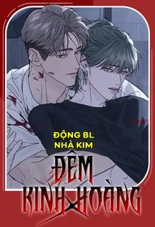 ĐÊM KINH HOÀNG 1 ĐÊM KINH HOÀNG